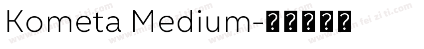 Kometa Medium字体转换